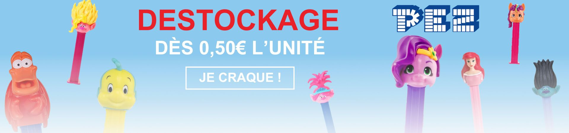 Bannière Destockage PEZ FR : Publié 04/03/25